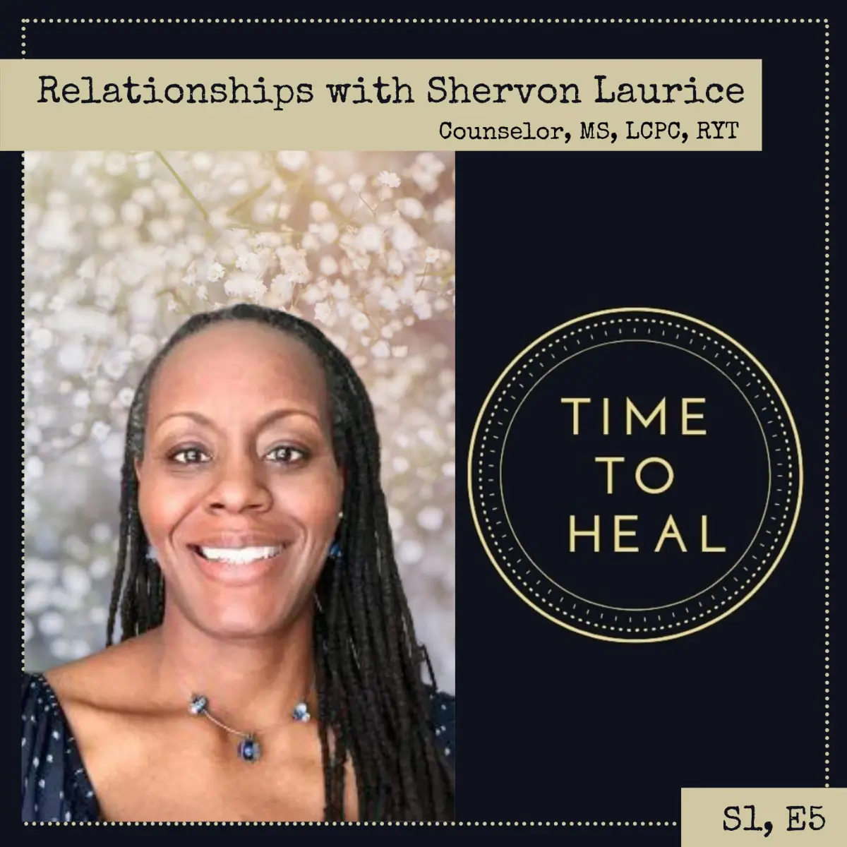 Relationships with Shervon Laurice, Counselor, MS, LCPC, RYT